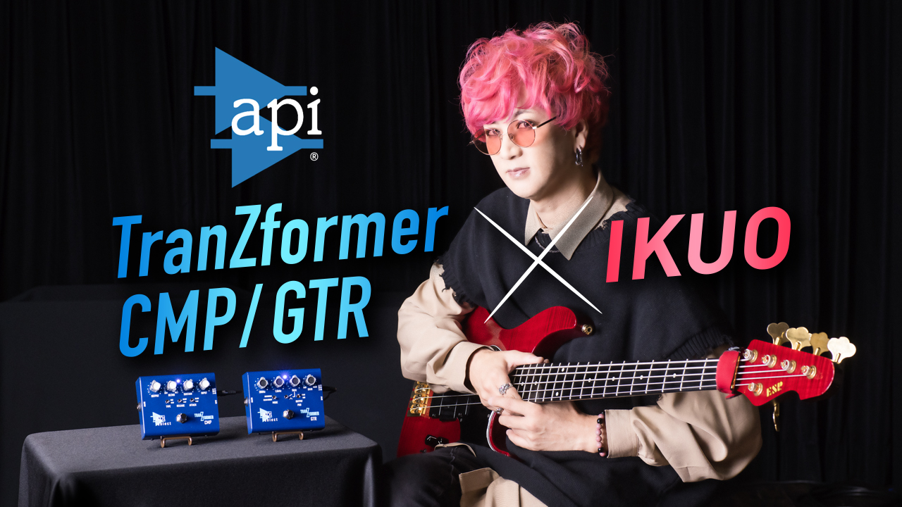 api】IKUO × TranZformer CMP／GTR | ベース・マガジン